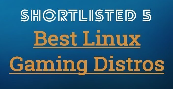 Linux Gaming Distros