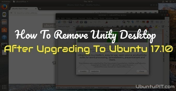 Remove Unity Desktop after Upgrading To Ubuntu 17.10