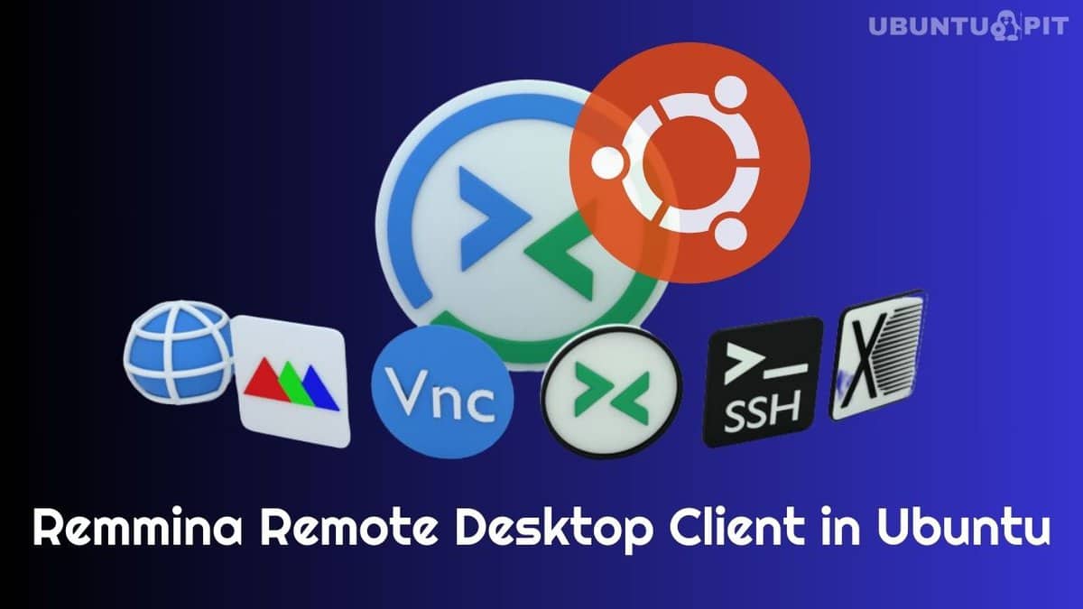 How To Install Remmina Remote Desktop Client in Ubuntu Linux