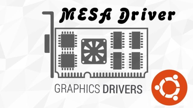 Mesa 3D Graphics Library Available To Install in Ubuntu Linux