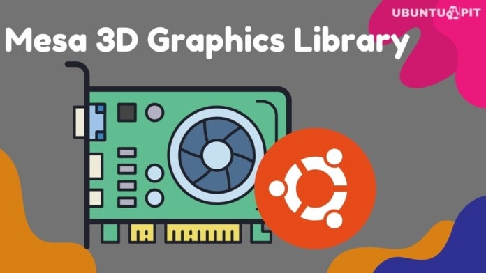 Mesa 3D Graphics Library for Ubuntu Linux