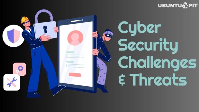 Cyber Security Challenges and Threats
