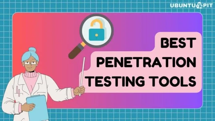 Best Penetration Testing Tools Best Penetration Testing Tools