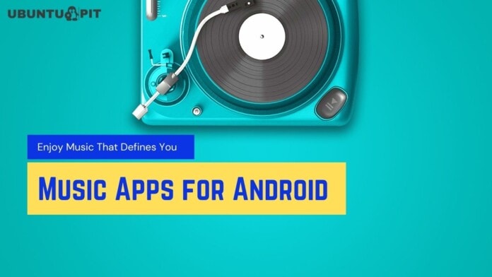 Best Free Music Apps for Android Device