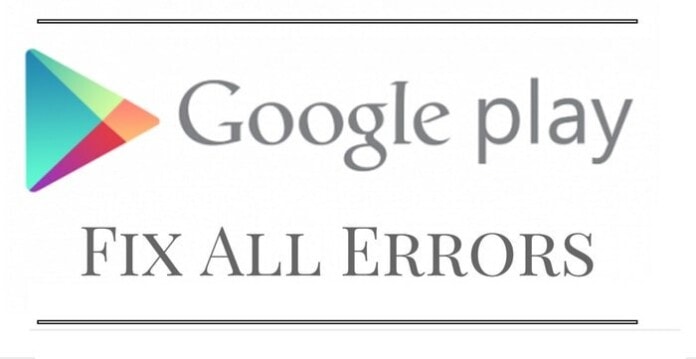Google Play Store Error Codes