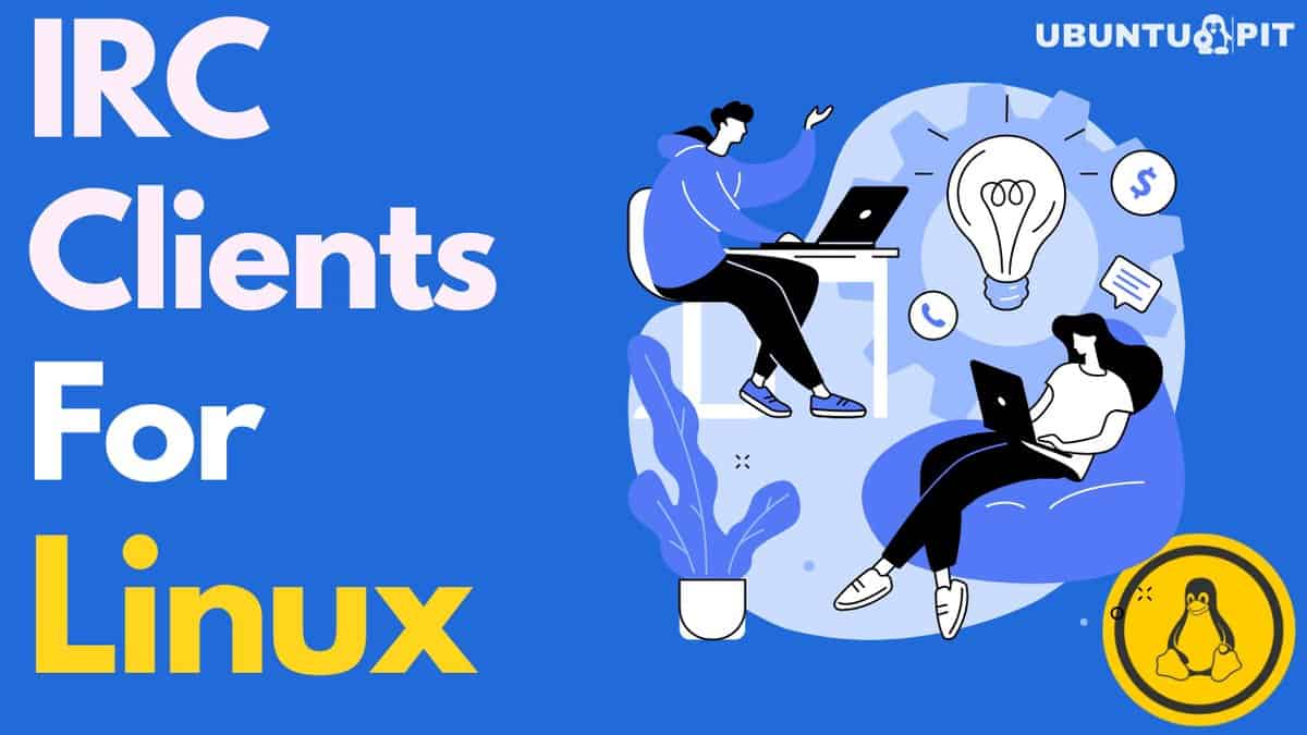 Linux Irc 20 Best IRC Clients For Linux Systems