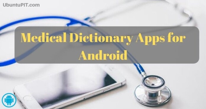 Best Medical Dictionary Apps For Android