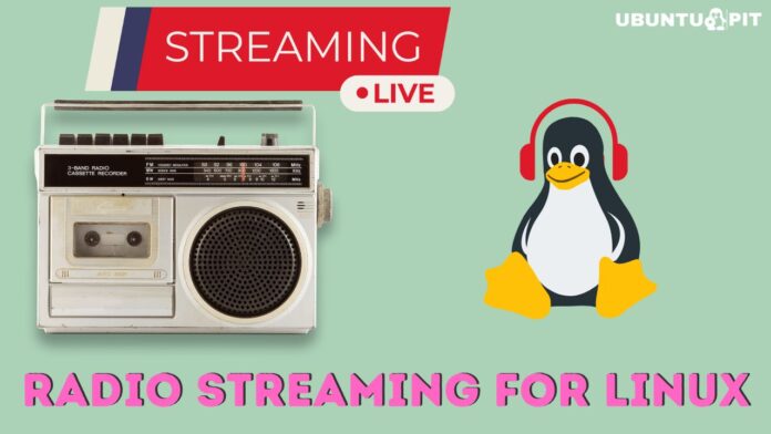 Best Radio Streaming Software for Linux