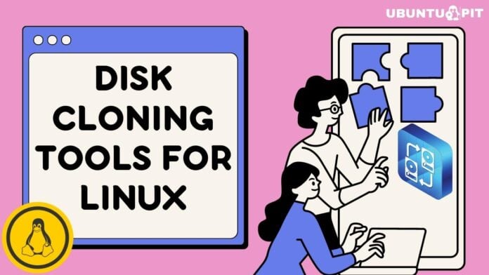Best Disk Cloning Software for Linux