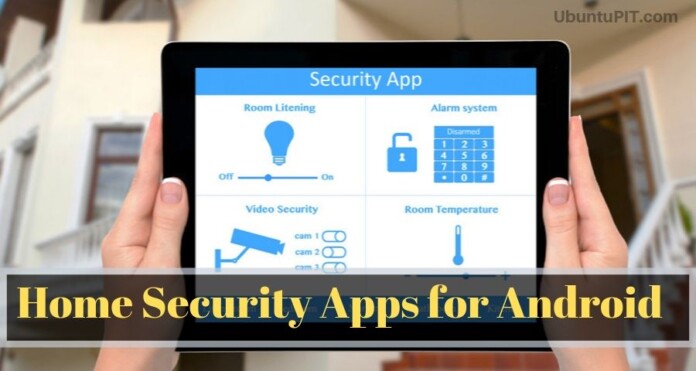 Best Home Security Apps for Android