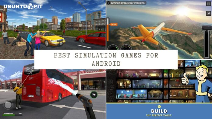 Best Simulation Games for Android