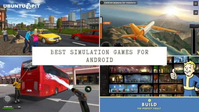 Best Simulation Games for Android