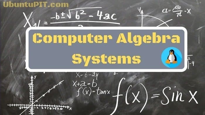 Top 20 Best Computer Algebra Systems For Linux In 2019 - 