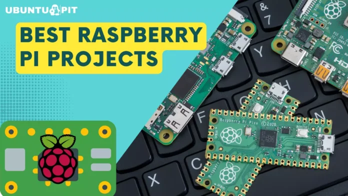 Best Raspberry Pi Projects