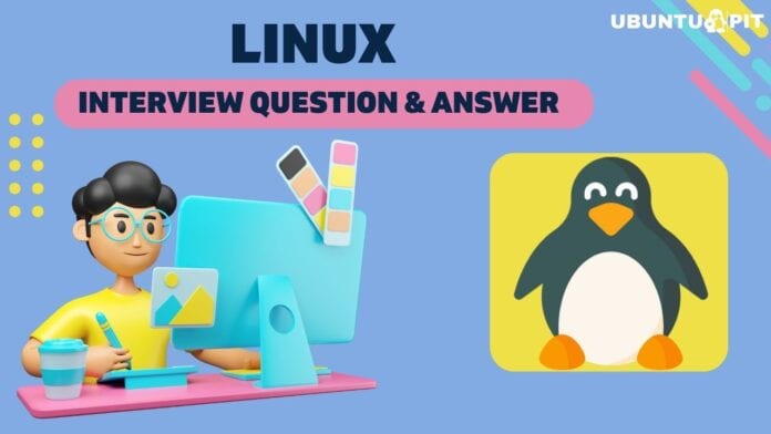 Most Asked Linux Interview Questions