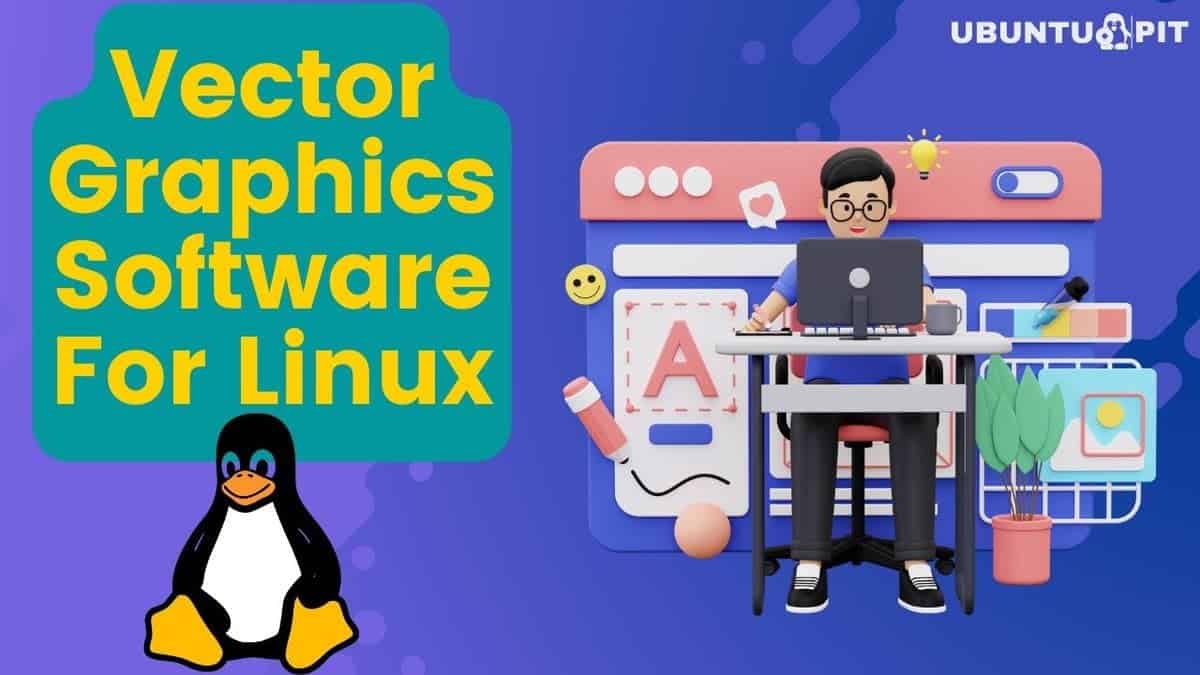 20 Vector Graphics Software For Linux Systems