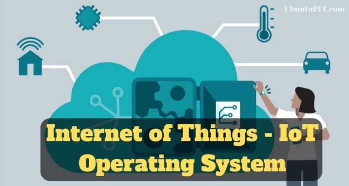 Best IoT Operating System