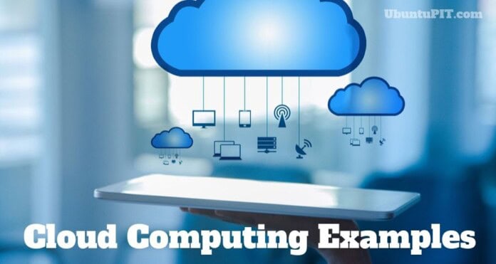 Cloud Computing Examples