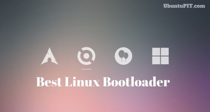 Best Linux Bootloader