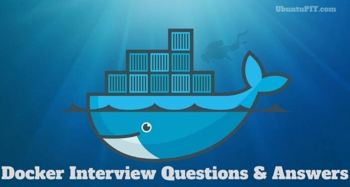 Docker Interview Questions and Answers