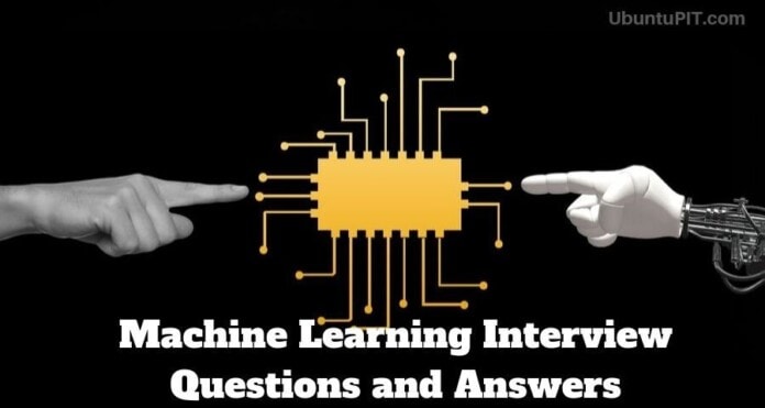 Machine Learning Interview Questions and Answers
