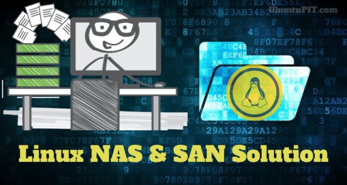 Best Linux NAS Solutions and Linux SAN Software