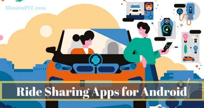 Best Ride Sharing Apps for Android