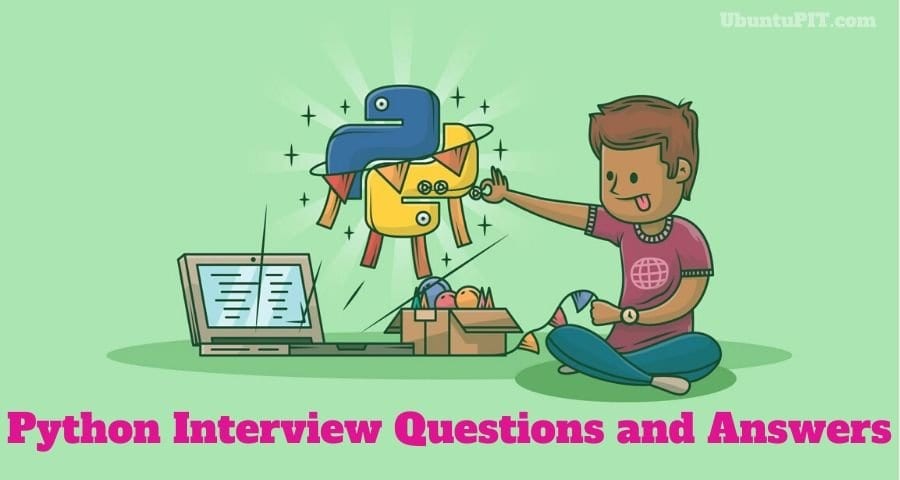 50 Frequently Asked Python Interview Questions and Answers