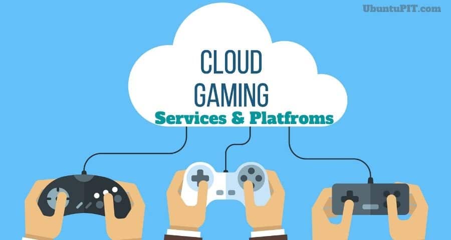 Top 20 Best Cloud Gaming Services in 2022