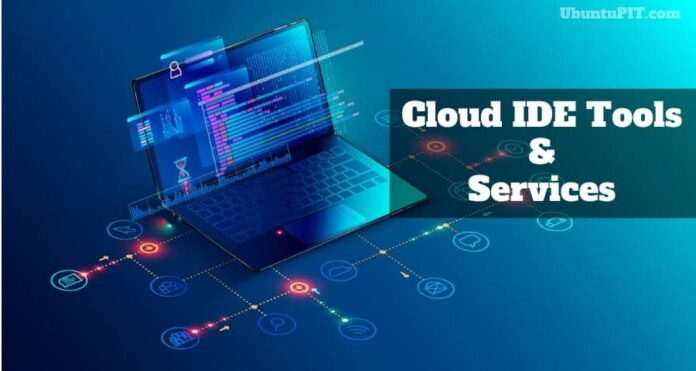 Best Cloud IDE Tools and Services for Developer
