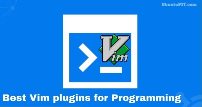 Best Vim plugins for Programming