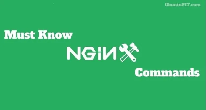 Nginx Commands for Developers and Admins