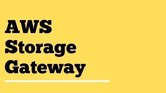 AWS storage gateway