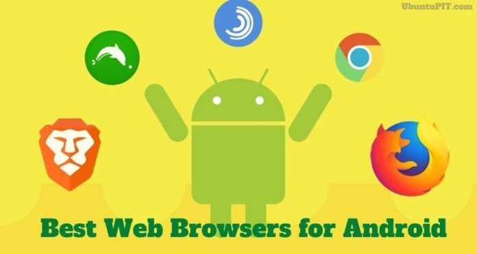 Best Web Browsers for Android