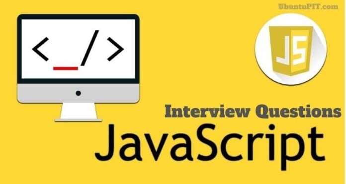 JavaScript Interview Questions and Answers