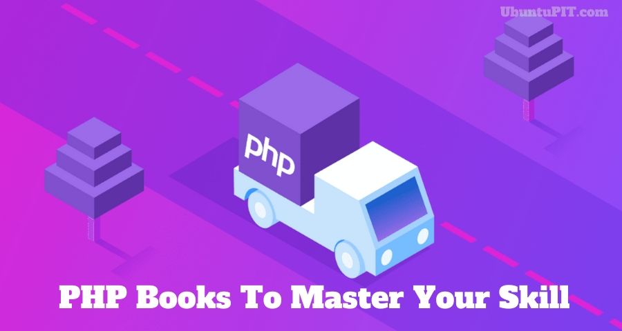Top 20 Best PHP Books To Master Your PHP Programming Skill