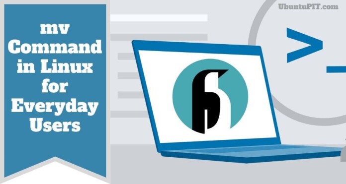 Practical mv Command in Linux for Everyday Users