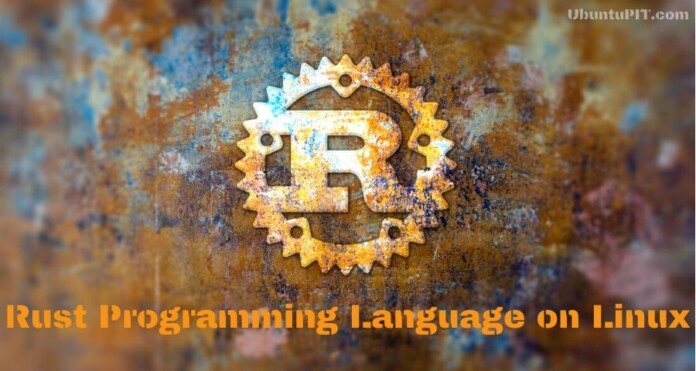 Rust Programming Language on Linux