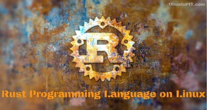 Rust Programming Language on Linux