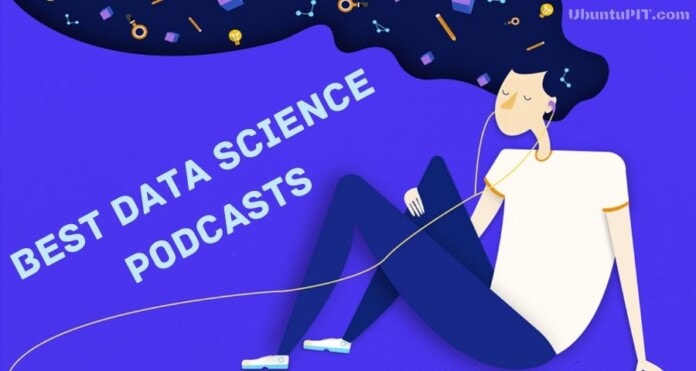 Best Data Science Podcasts