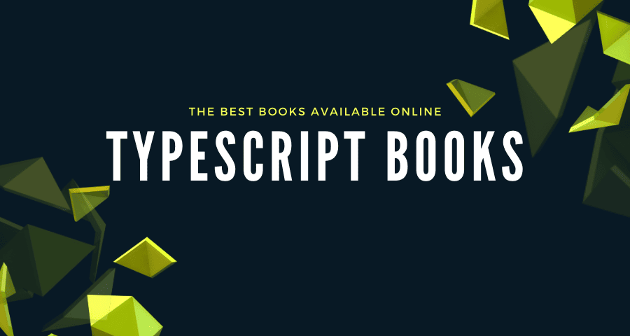 Top 10 Best TypeScript Books Available Online