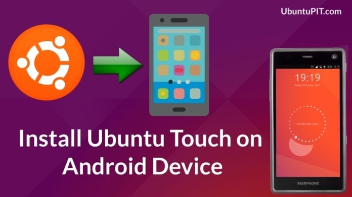 Install Ubuntu Touch on Android Device