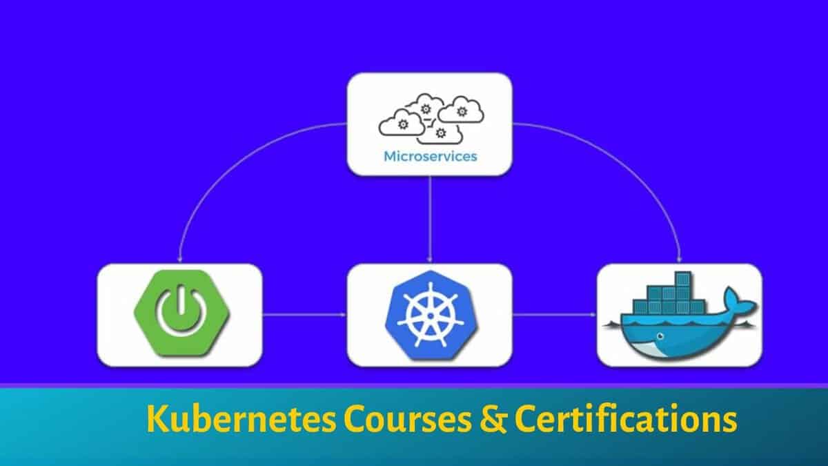 Kubernetes courses and certifications