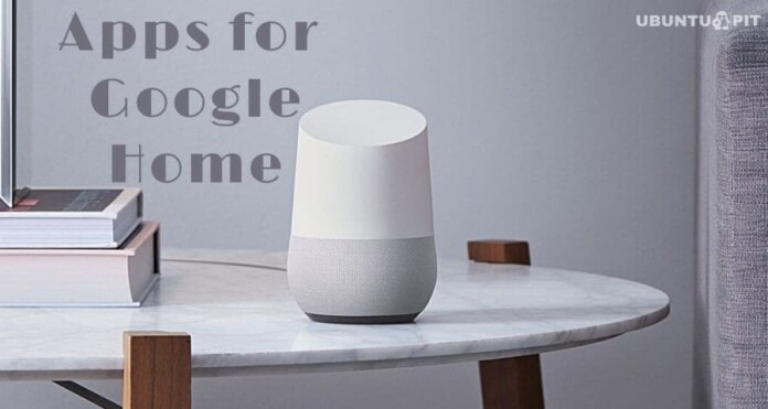 Best Apps for Google Home