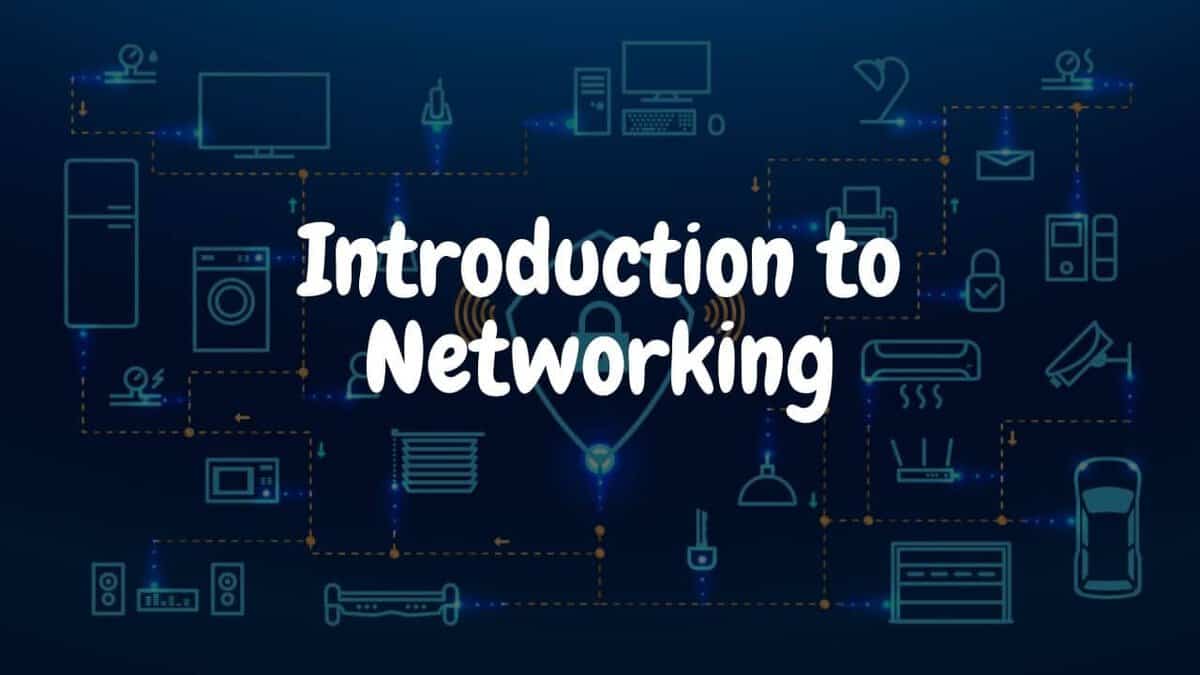 Introduction to Networking