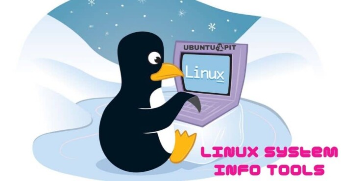 Linux system info Tools