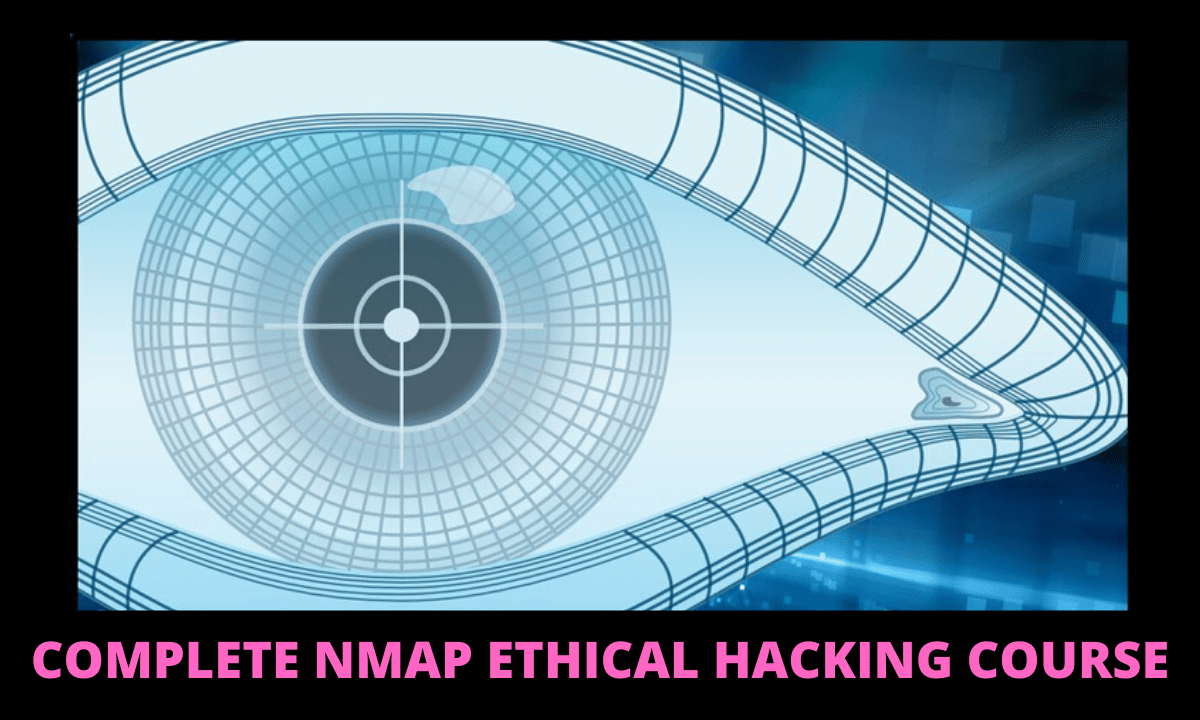 NMAP ETHICAL HACKING NETWORK SECURITY COURSES