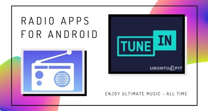 Radio Apps for Android