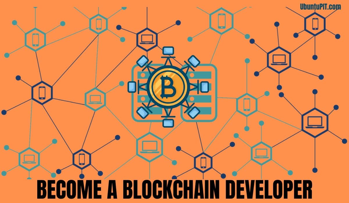 Become a Blockchain Developer