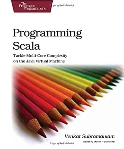 Programming Scala - Tackle Multi-Core Complexity on the JVM